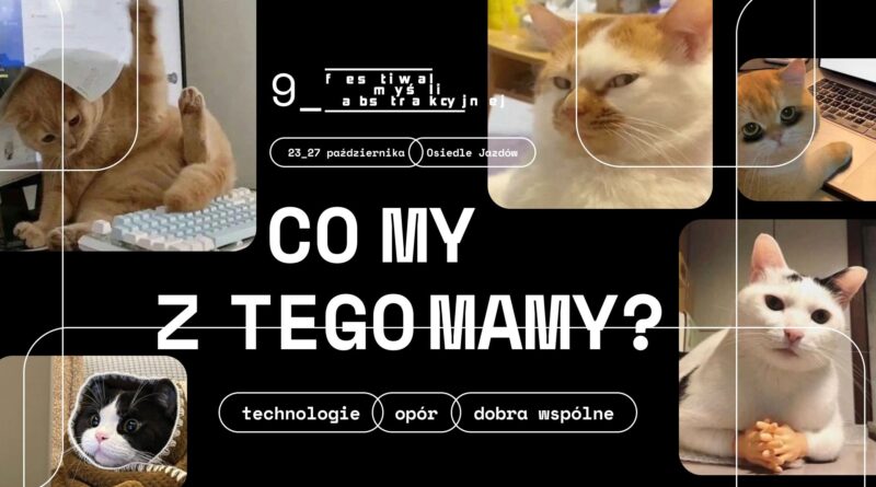 Plakat 9. Festiwalu Myśli Abstrakcyjnej