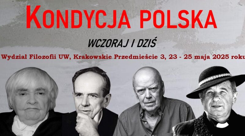 Plakat konferencji naukowej „Kondycja polska. Wczoraj i dziś”